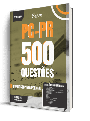 Caderno de Questões PC-PR - Papiloscopista Policial - 500 Questões Gabaritadas - Imagem 1