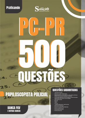 Caderno de Questões PC-PR - Papiloscopista Policial - 500 Questões Gabaritadas - Imagem 2