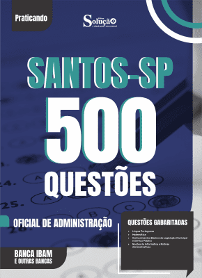 Caderno de Questões Prefeitura de Santos - SP - Oficial de Administração - 500 Questões Gabaritadas - Imagem 2