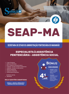 Apostila SEAP-MA 2026 - Especialista à Assistência Penitenciária - Especialidade: Assistência Social - Imagem 3