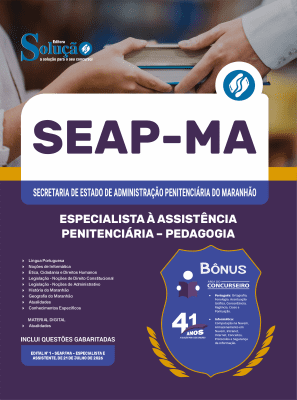 Apostila SEAP-MA em PDF 2026 - Especialista à Assistência Penitenciária - Especialidade: Pedagogia - Imagem 1