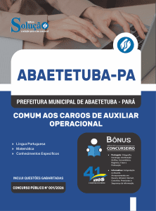 Apostila Prefeitura de Abaetetuba PA 2026 - Comum aos Cargos de Auxiliar Operacional - Imagem 3