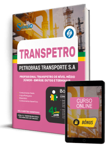Apostila Transpetro 2026 - Profissional Transpetro de Nível Médio - Júnior - Enfâse: Dutos e Terminais - Imagem 1