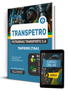 Apostila Transpetro 2026 - Taifeiro (TAA) - Imagem 1