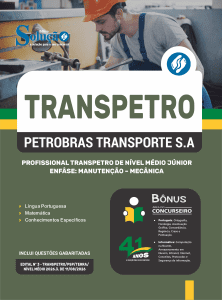 Apostila Transpetro 2026 - Profissional Transpetro de Nível Médio - Júnior - Enfâse 11: Manutenção - Mecânica - Imagem 3