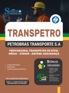 Apostila Transpetro 2026 - Profissional Transpetro de Nível Médio - Júnior - Enfâse 17: Segurança - Imagem 3