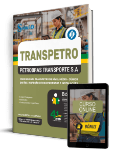 Apostila Transpetro 2026 - Profissional Transpetro de Nível Médio - Júnior - Enfâse 7: Inspeção de Equipamentos e Instalações - Imagem 1