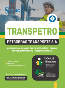 Apostila Transpetro 2026 - Profissional Transpetro de Nível Médio - Júnior - Enfâse 10: Manutenção - Instrumentação - Imagem 3