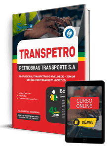 Apostila Transpetro 2026 - Profissional Transpetro de Nível Médio - Júnior - Enfâse 12: Monitoramento Logístico - Imagem 1