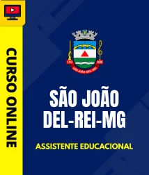 Curso Prefeitura de São João del-Rei - MG - Assistente Educacional