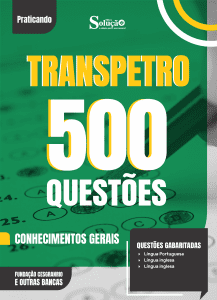 Caderno de Questões Transpetro - Conhecimentos Gerais - 500 Questões Gabaritadas - Imagem 2