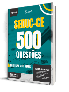 Caderno de Questões SEDUC-CE - Conhecimentos Gerais - 500 Questões Gabaritadas - Imagem 1