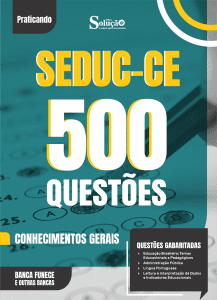 Caderno de Questões SEDUC-CE - Conhecimentos Gerais - 500 Questões Gabaritadas - Imagem 2