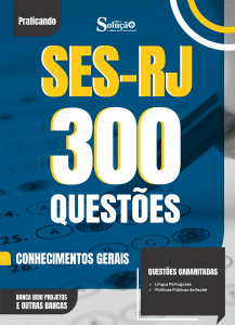 Caderno de Questões SES-RJ - Conhecimentos Gerais - 300 Questões Gabaritadas - Imagem 2