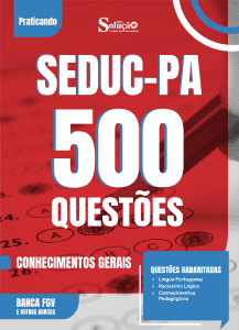 Caderno de Questões SEDUC-PA - Conhecimentos Gerais - 500 Questões Gabaritadas - Imagem 2