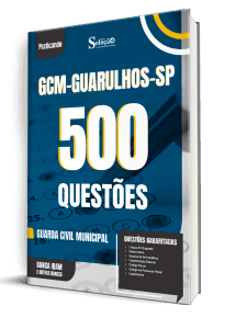 Caderno de Questões Prefeitura de Guarulhos-SP - Guarda Civil Municipal - 500 Questões Gabaritadas - Imagem 1