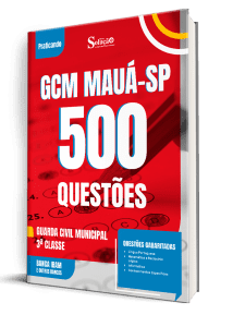 Caderno de Questões Prefeitura de Mauá-SP - Guarda Civil Municipal - 3ª Classe - 500 Questões Gabaritadas - Imagem 1