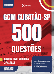 Caderno de Questões Prefeitura de Cubatão-SP - Guarda Civil Municipal - 500 Questões Gabaritadas - Imagem 2