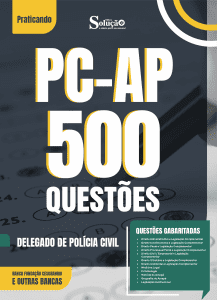 Caderno de Questões PC-AP - Delegado de Polícia Civil - 500 Questões Gabaritadas - Imagem 2