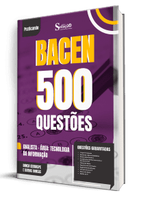 Caderno de Questões BACEN - Analista - Área: Tecnologia da Informação - 500 Questões Gabaritadas - Imagem 1
