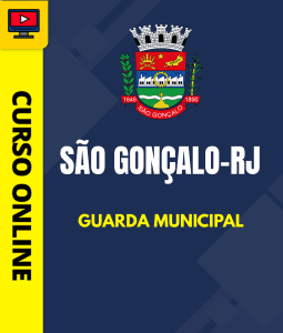 Curso Preparatório: Prefeitura de São Gonçalo – RJ – Guarda Municipal | Completo 2026