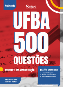 Caderno de Questões UFBA - Técnico-Administrativo em Educação - Assistente em Administração - 500 Questões Gabaritadas - Imagem 2