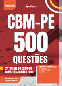 Caderno de Questões CBM-PE - 2º Tenente do Corpo de Bombeiros Militar (QOC) - 500 Questões Gabaritadas - Imagem 2