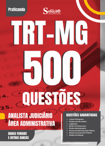 Caderno de Questões TRT-MG - Analista Judiciário- Área Administrativa - 500 Questões Gabaritadas - Imagem 2