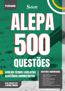 Caderno de Questões ALEPA - Auxiliar Técnico Legislativo - Assistência Administrativa - 500 Questões Gabaritadas - Imagem 2
