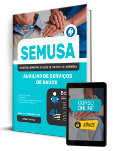 Apostila SEMUSA Porto Velho-RO 2026 - Auxiliar de Serviços de Saúde - Imagem 1