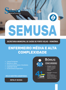 Apostila SEMUSA Porto Velho-RO 2026 - Enfermeiro Média e Alta Complexidade - Imagem 3