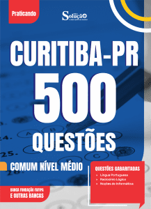 Caderno de Questões Prefeitura de Curitiba-PR - Comum Nível Médio - 500 Questões Gabaritadas - Imagem 2