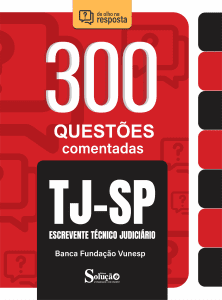 Caderno de Questões TJ-SP - Escrevente Técnico Judiciário - 300 Questões Comentadas - Imagem 2