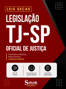 Apostila Leis Secas TJ-SP - Oficial de Justiça - Imagem 2